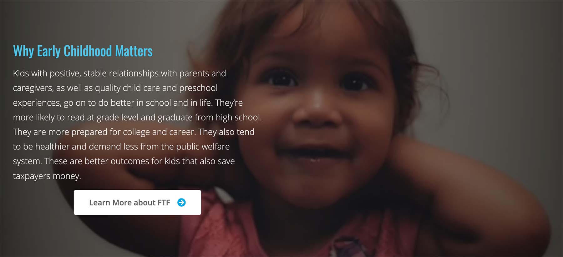 A detail from the First Things First website showing text about why early childhood education matters